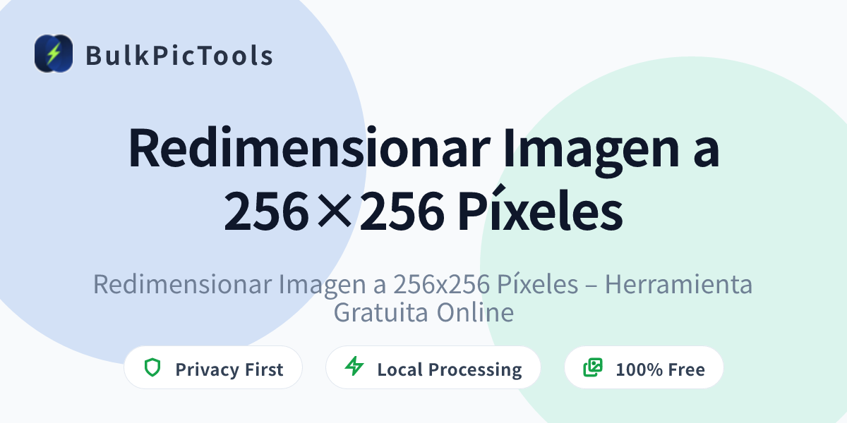 Redimensionar Imagen a 256x256 Píxeles – Herramienta Gratuita Online ...