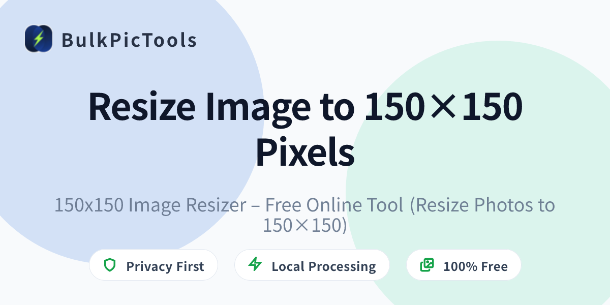 150x150 Image Resizer – Free Online Tool (Resize Photos to 150×150 ...