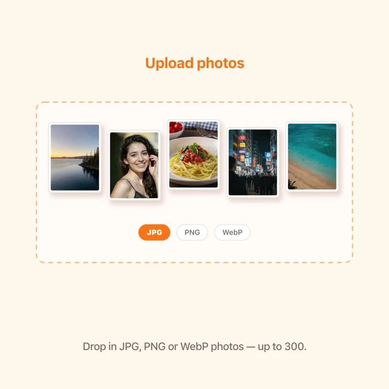 Upload your photos